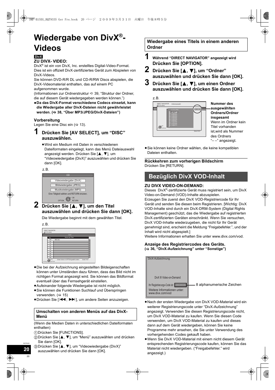 Wiedergabe von divx, Videos, Bezüglich divx vod-inhalt | Drücken sie [av select], um “disc” auszuwählen, Drücken sie [option, Wiedergabe eines titels in einem anderen ordner | Panasonic DMPB15 User Manual | Page 20 / 100
