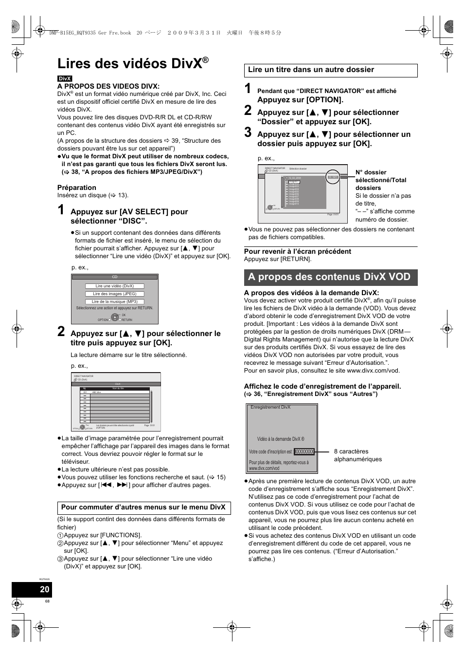 Lires des vidéos divx, A propos des contenus divx vod, Appuyez sur [av select] pour sélectionner “disc | Appuyez sur [option, Lire un titre dans un autre dossier | Panasonic DMPB15 User Manual | Page 68 / 100