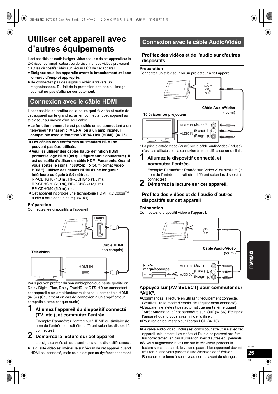 Utiliser cet appareil avec d’autres équipements, Connexion avec le câble hdmi, Connexion avec le câble audio/vidéo | Panasonic DMPB15 User Manual | Page 73 / 100