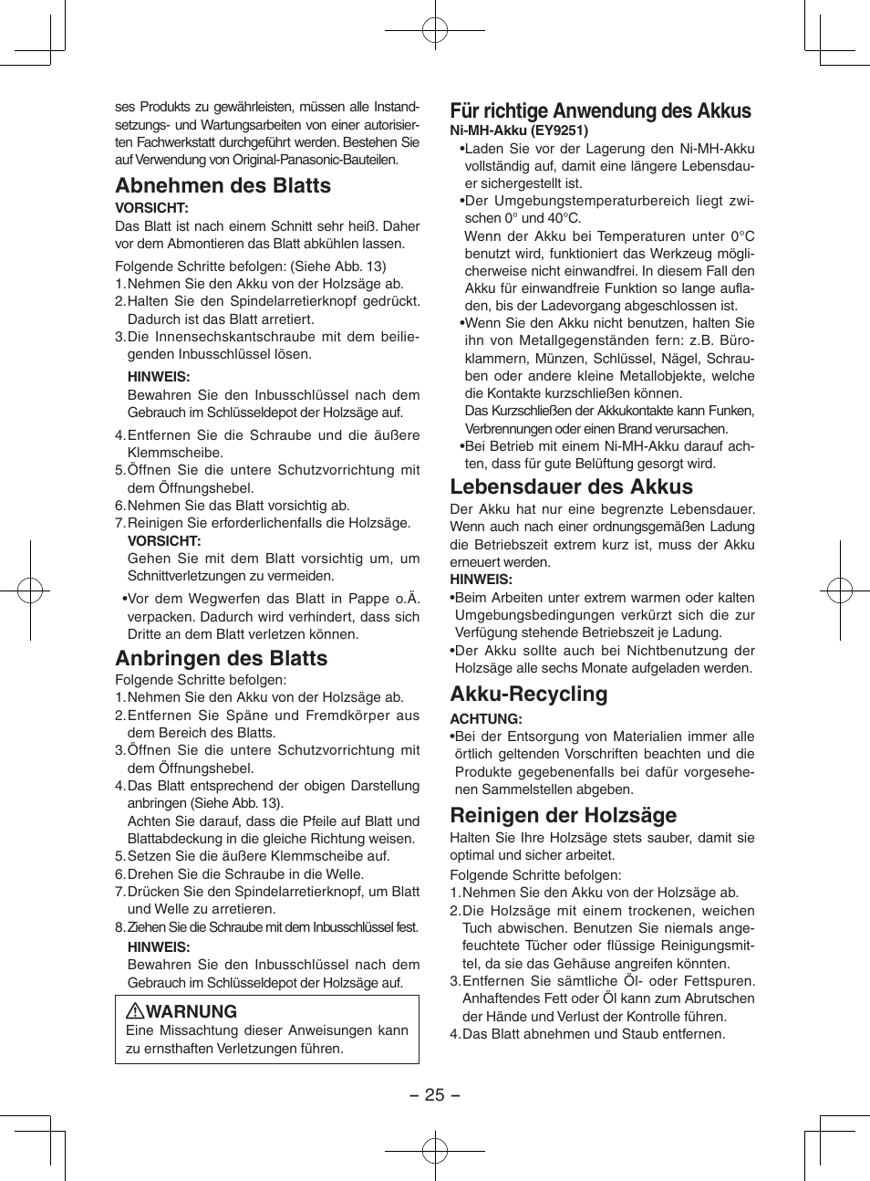 Abnehmen des blatts, Anbringen des blatts, Für richtige anwendung des akkus | Lebensdauer des akkus, Akku-recycling, Reinigen der holzsäge | Panasonic EY3551GQW User Manual | Page 25 / 120