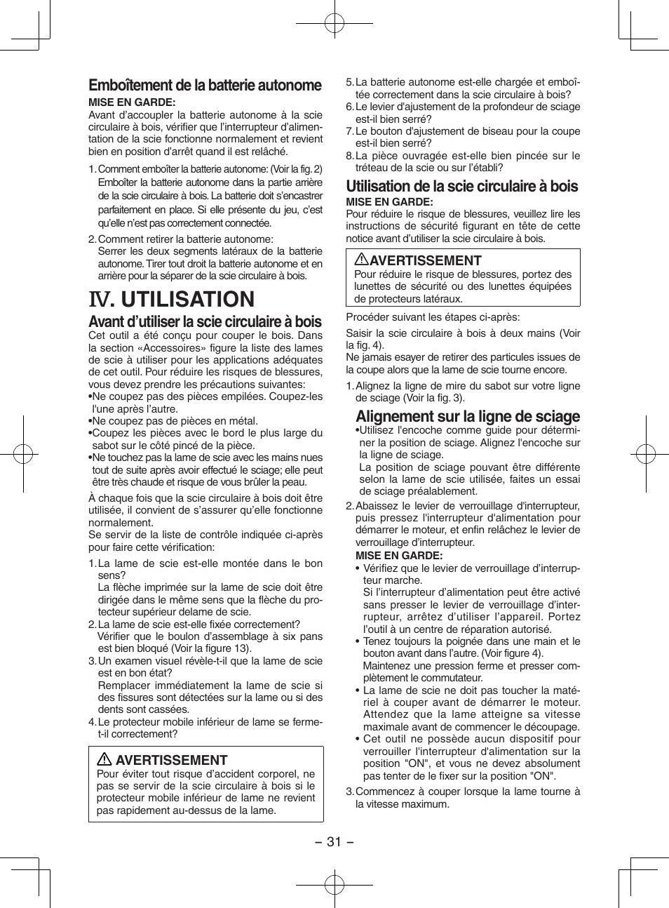 Utilisation, Emboîtement de la batterie autonome, Avant d’utiliser la scie circulaire à bois | Utilisation de la scie circulaire à bois, Alignement sur la ligne de sciage | Panasonic EY3551GQW User Manual | Page 31 / 120