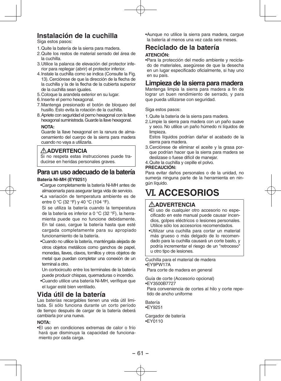 Accesorios, Instalación de la cuchilla, Para un uso adecuado de la batería | Vida útil de la batería, Reciclado de la batería, Limpieza de la sierra para madera | Panasonic EY3551GQW User Manual | Page 61 / 120