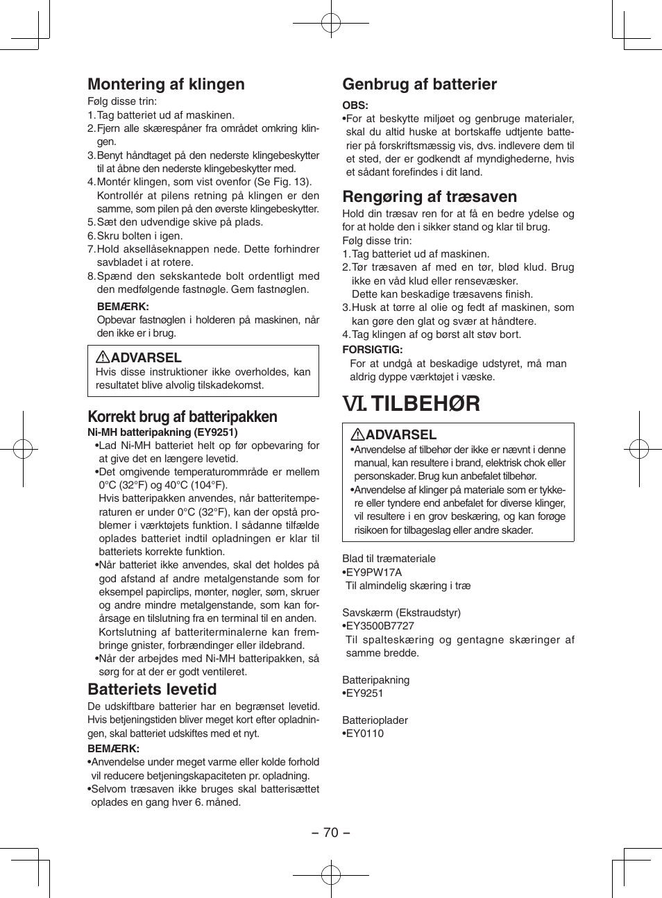 Tilbehør, Montering af klingen, Korrekt brug af batteripakken | Batteriets levetid, Genbrug af batterier, Rengøring af træsaven | Panasonic EY3551GQW User Manual | Page 70 / 120