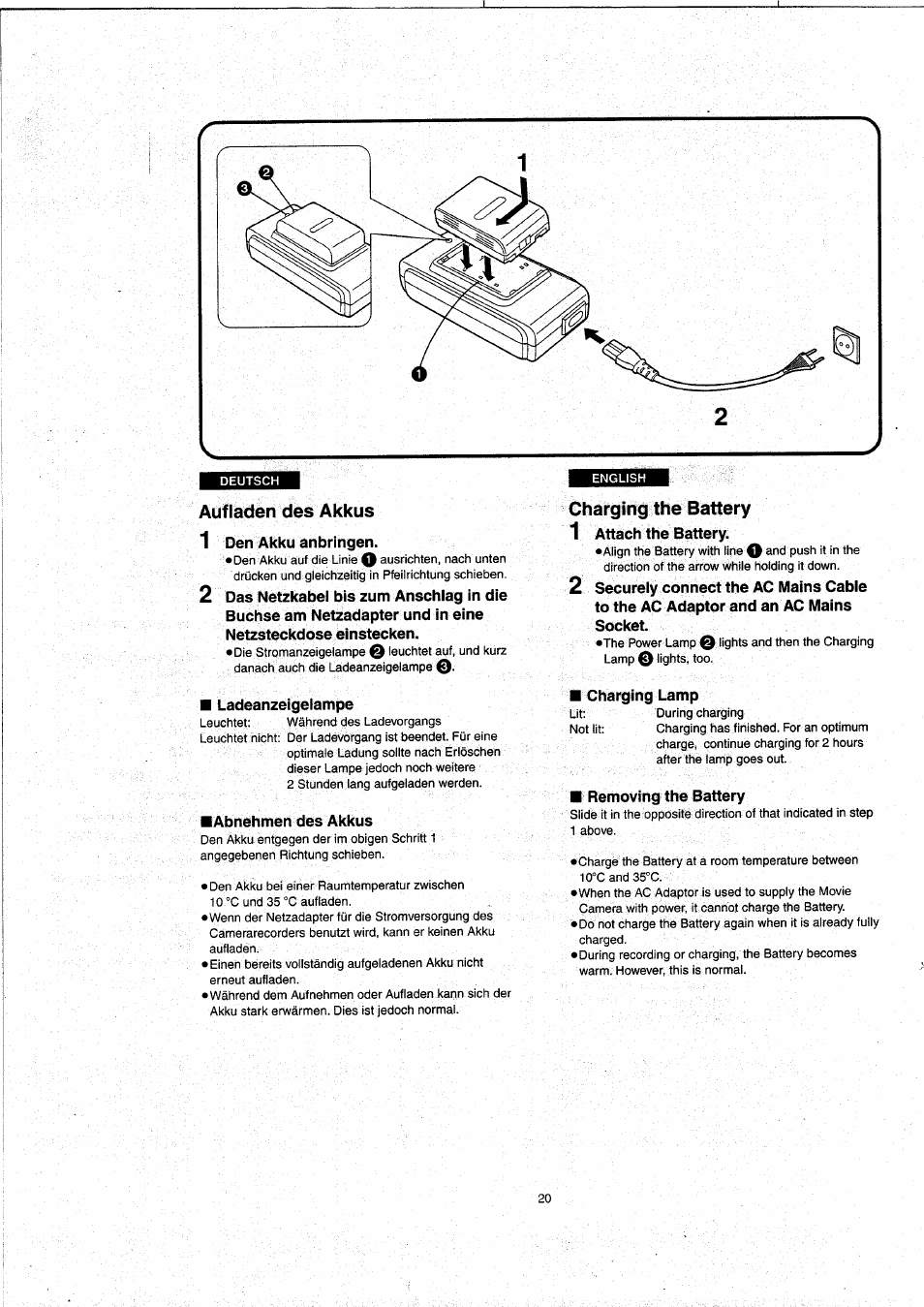 Aufladen des akkus, 1 den akku anbringen, Ladeanzeigelampe | Abnehmen des akkus, Charging the battery, Attach the battery, Charging lamp, Removing the battery | Panasonic NVVX22EG User Manual | Page 20 / 154