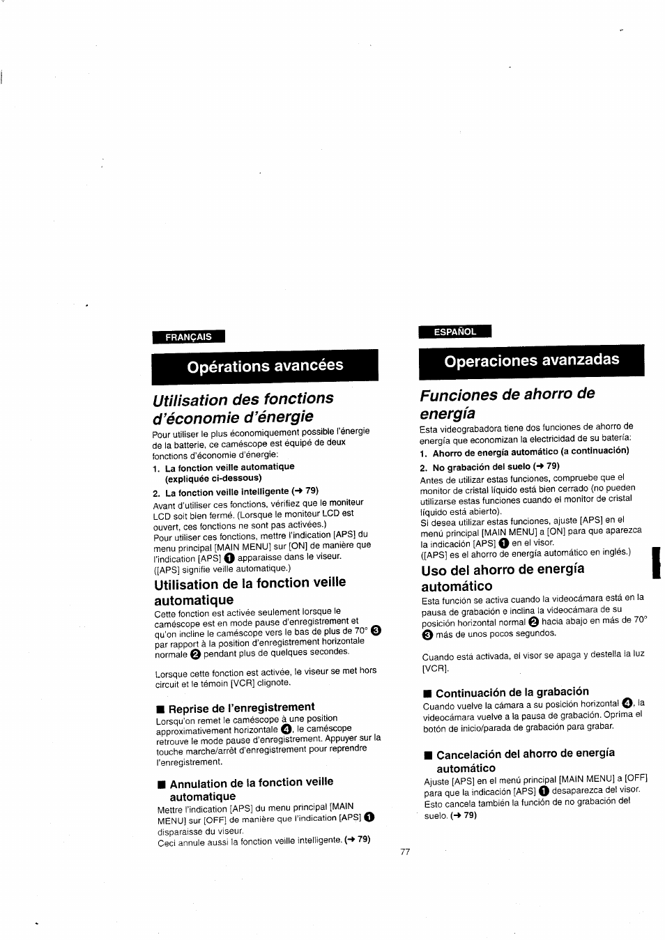 Opérations avancées, Operaciones avanzadas, Utilisation des fonctions d’économie d’énergie | Utilisation de la fonction veilie automatique, Reprise de l’enregistrement, Annulation de la fonction veille automatique, Funciones de ahorro de energía, Uso del ahorro de energía automático, Continuación de la grabación, Cancelación del ahorro de energía automático | Panasonic NVVX22EG User Manual | Page 77 / 154