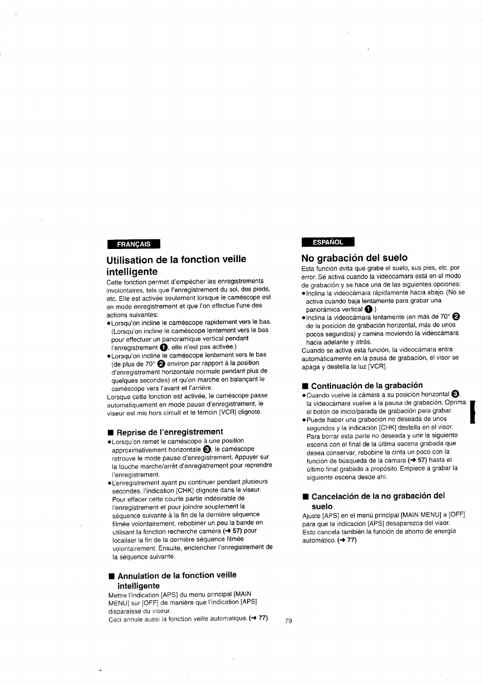 Utilisation de la fonction veille intelligente, Reprise de l’enregistrement, No grabación del suelo | Continuación de la grabación, Cancelación de la no grabación del suelo, Annulation de la fonction veille intelligente | Panasonic NVVX22EG User Manual | Page 79 / 154