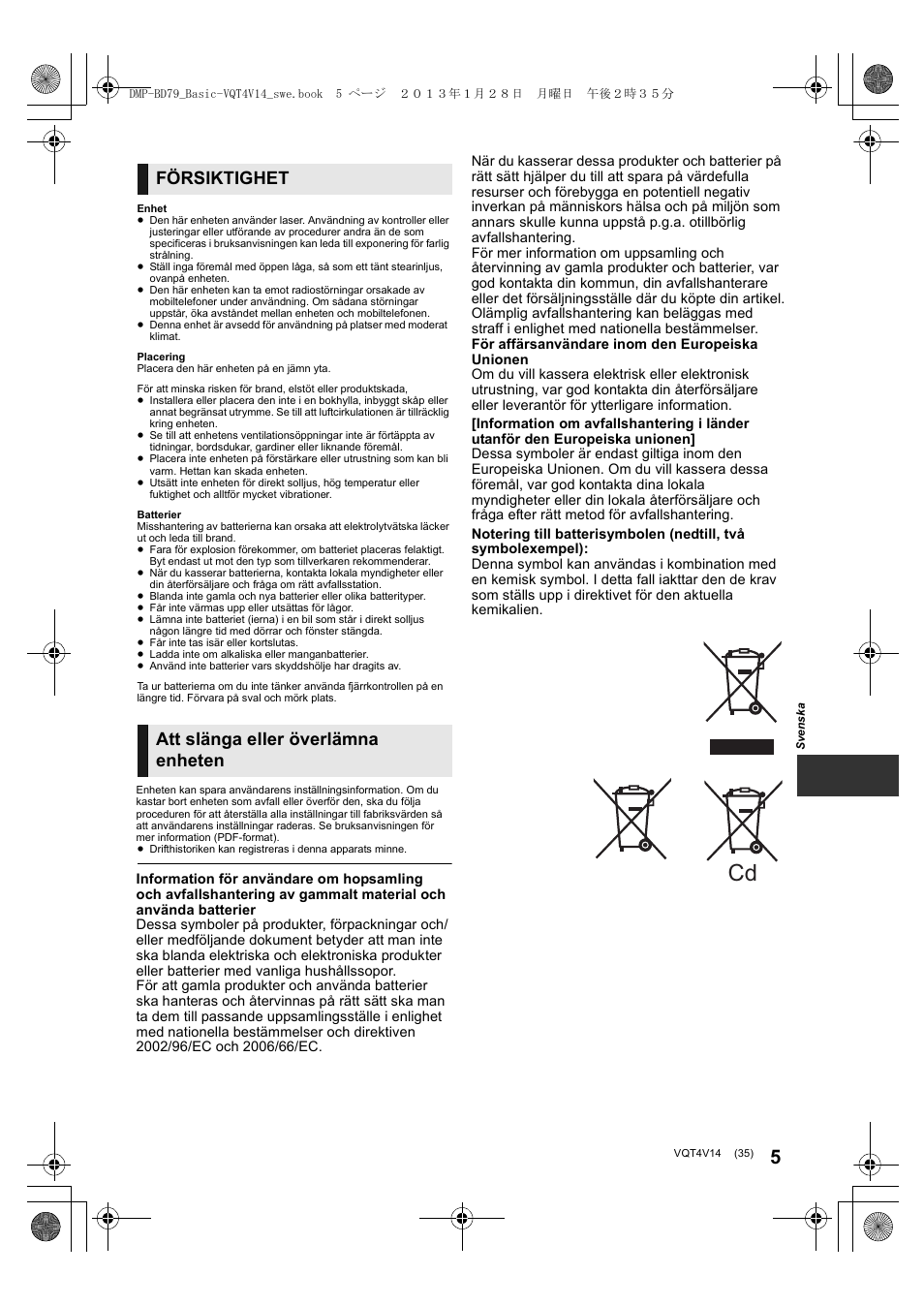 Försiktighet, Att slänga eller överlämna enheten | Panasonic DMPBD79EG User Manual | Page 35 / 68