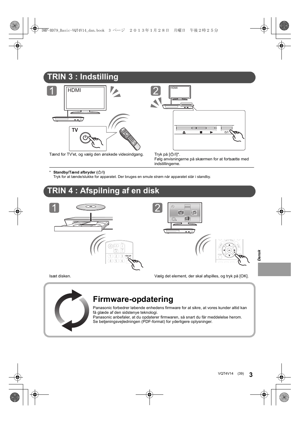 Guiden hurtig start, Trin 3 : indstilling, Trin 4 : afspilning af en disk | Firmware-opdatering | Panasonic DMPBD79EG User Manual | Page 39 / 68