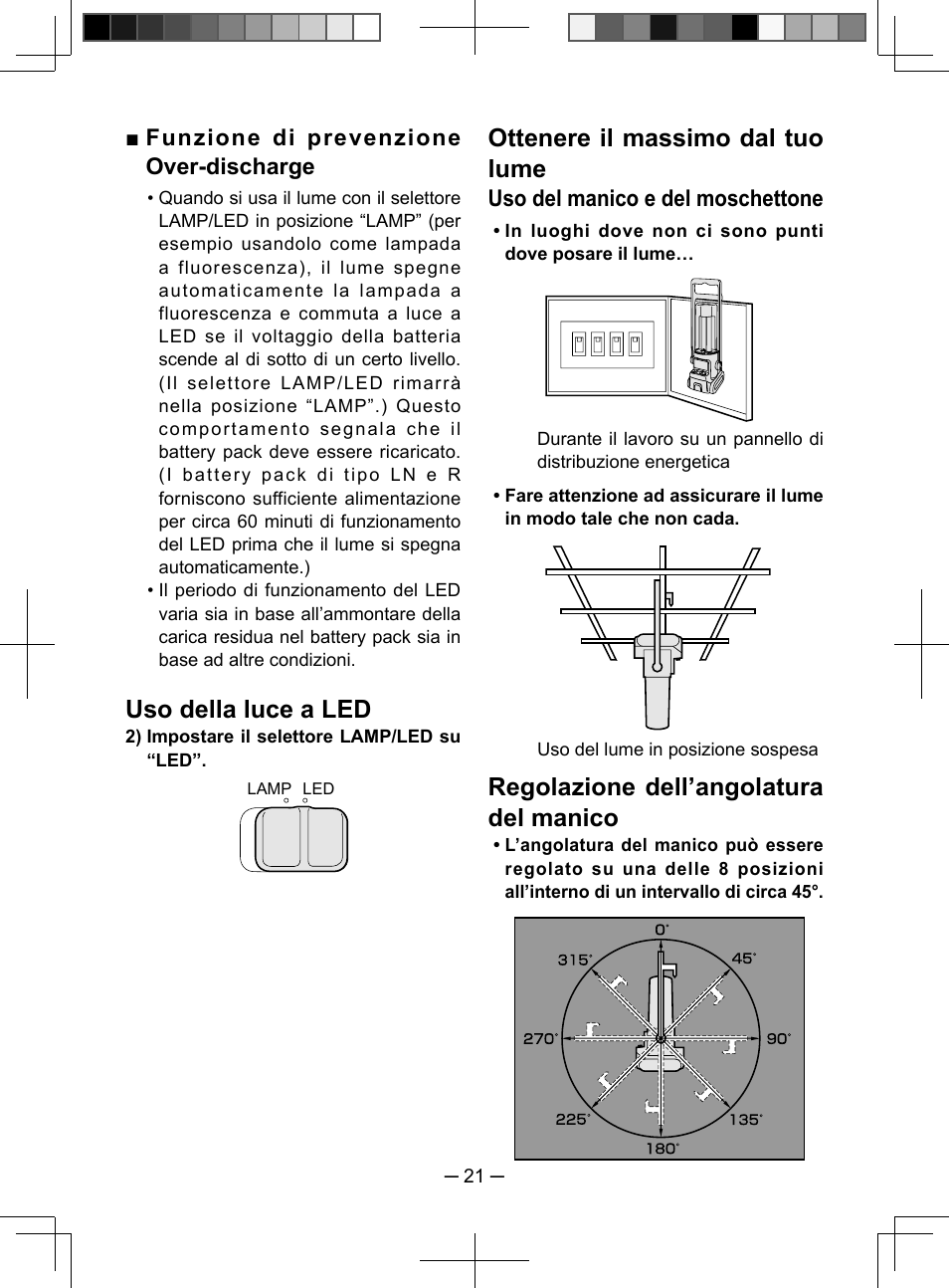 Uso della luce a led, Ottenere il massimo dal tuo lume, Regolazione dell’angolatura del manico | Funzione di prevenzione over-discharge, Uso del manico e del moschettone | Panasonic EY3741 User Manual | Page 21 / 60