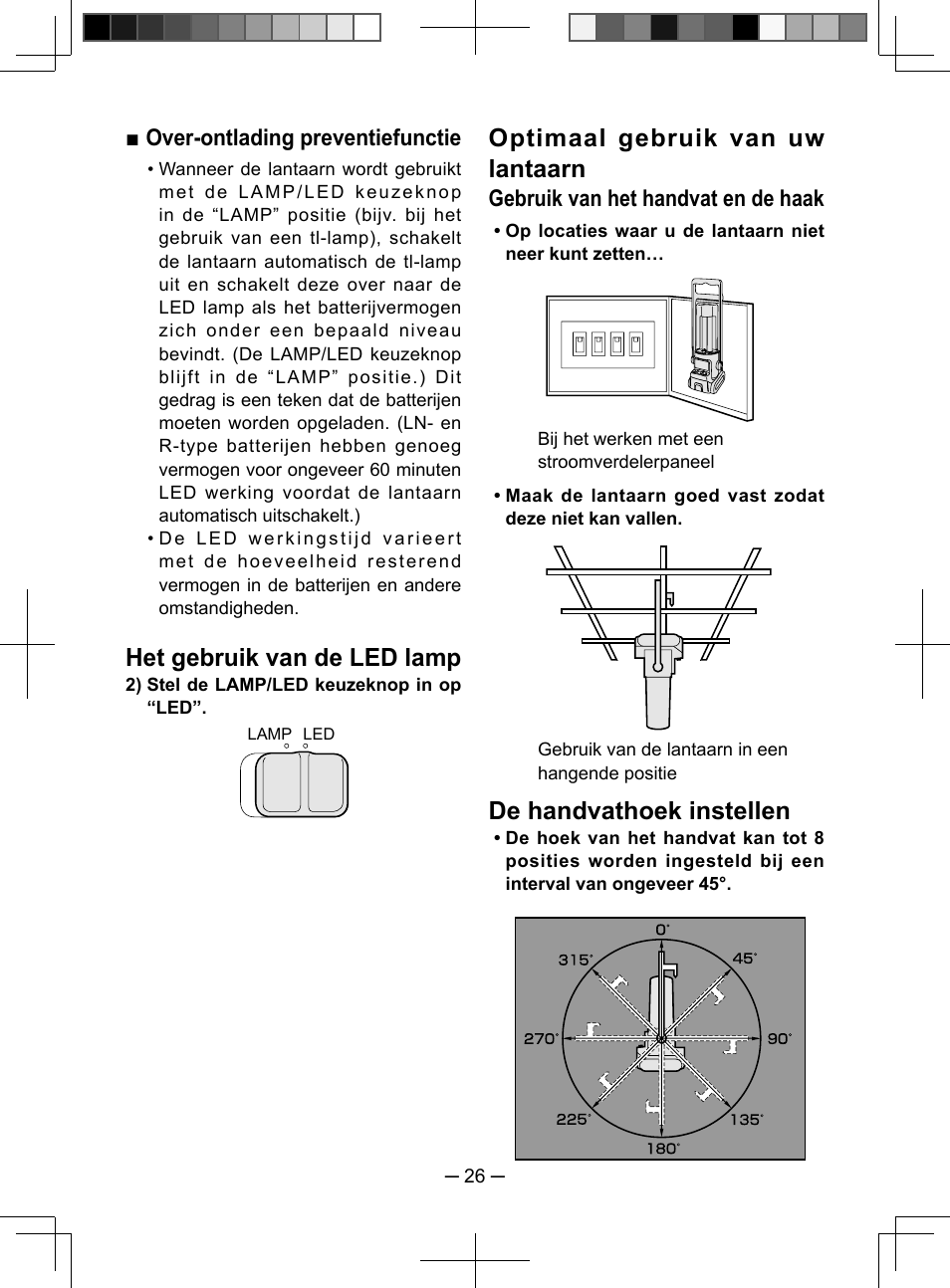 Het gebruik van de led lamp, Optimaal gebruik van uw lantaarn, De handvathoek instellen | Over-ontlading preventiefunctie, Gebruik van het handvat en de haak | Panasonic EY3741 User Manual | Page 26 / 60