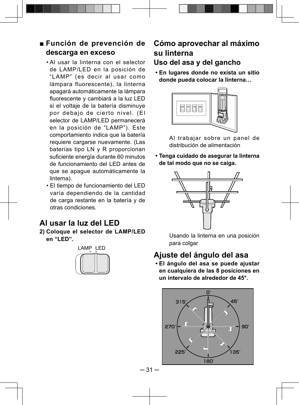 Al usar la luz del led, Cómo aprovechar al máximo su linterna, Ajuste del ángulo del asa | Función de prevención de descarga en exceso, Uso del asa y del gancho | Panasonic EY3741 User Manual | Page 31 / 60