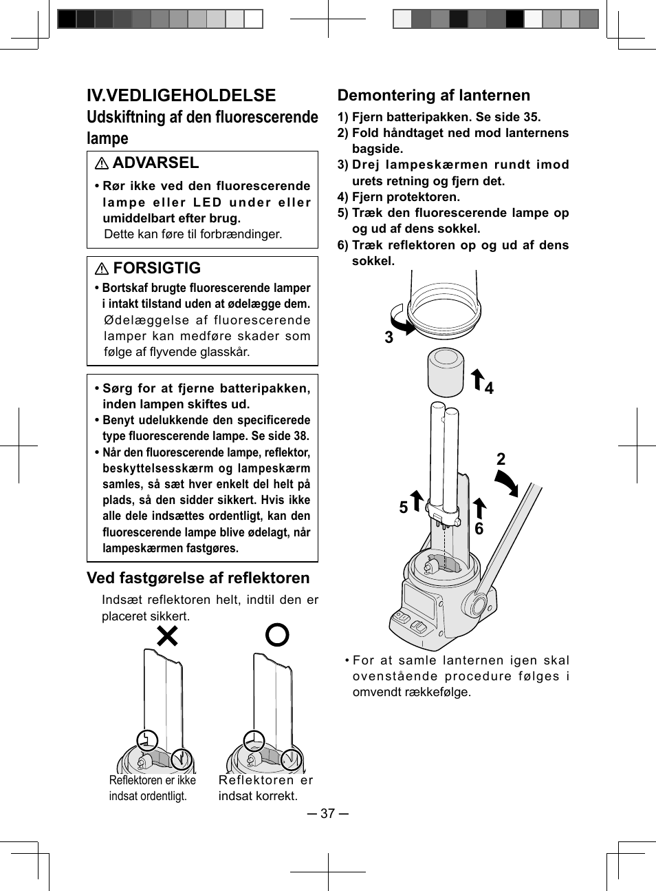 Advarsel, Forsigtig, Ved fastgørelse af refl ektoren | Demontering af lanternen | Panasonic EY3741 User Manual | Page 37 / 60