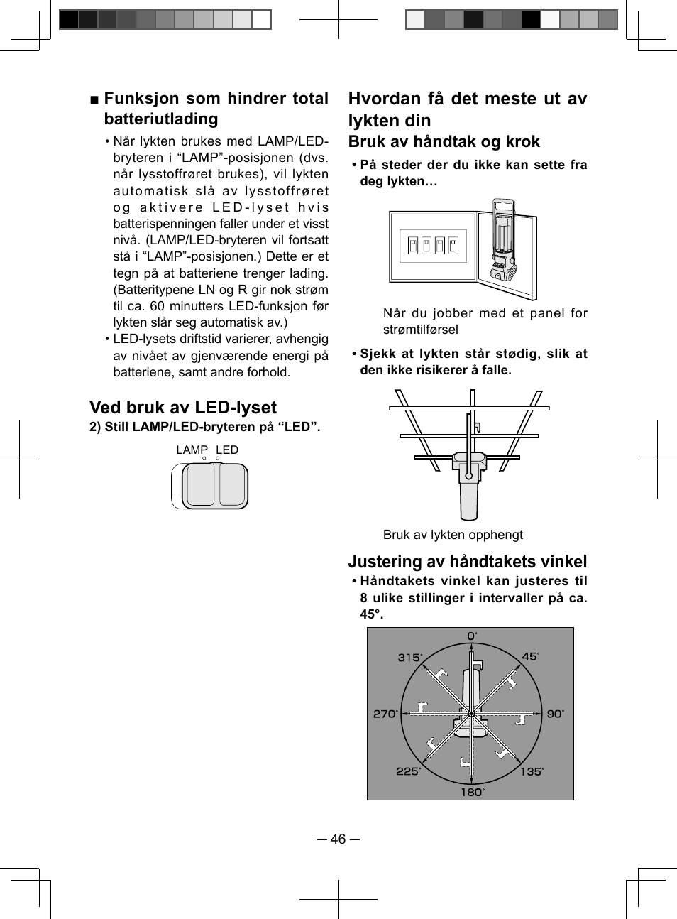 Ved bruk av led-lyset, Hvordan få det meste ut av lykten din, Justering av håndtakets vinkel | Funksjon som hindrer total batteriutlading, Bruk av håndtak og krok | Panasonic EY3741 User Manual | Page 46 / 60