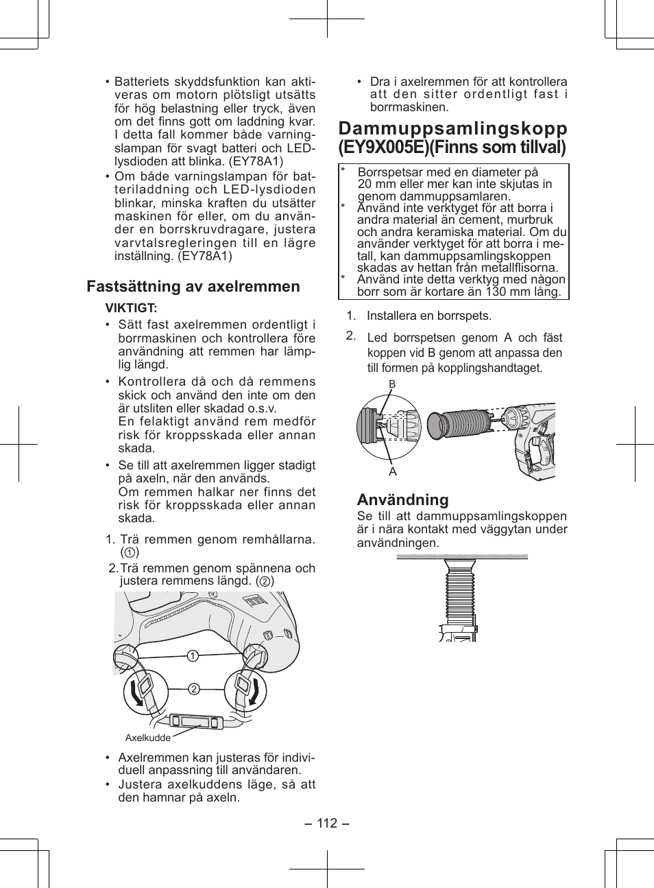 Dammuppsamlingskopp (ey9x005e)(finns som tillval), Användning, Fastsättning av axelremmen | Panasonic EY7840 User Manual | Page 112 / 148