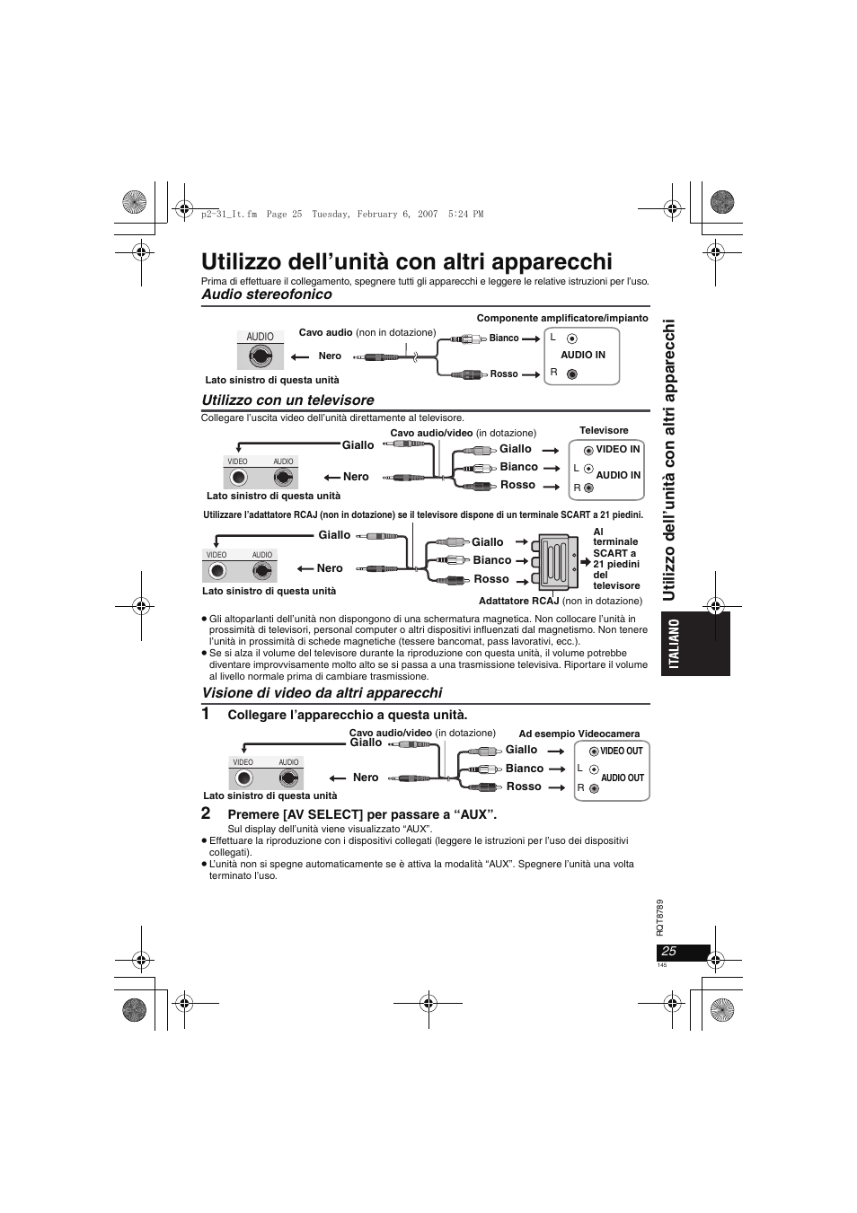 Utilizzo dell’unità con altri apparecchi, Uti li zzo del l’ unit à con al tr i appar ecc hi, Audio stereofonico utilizzo con un televisore | Visione di video da altri apparecchi | Panasonic DVDLS82 User Manual | Page 145 / 192