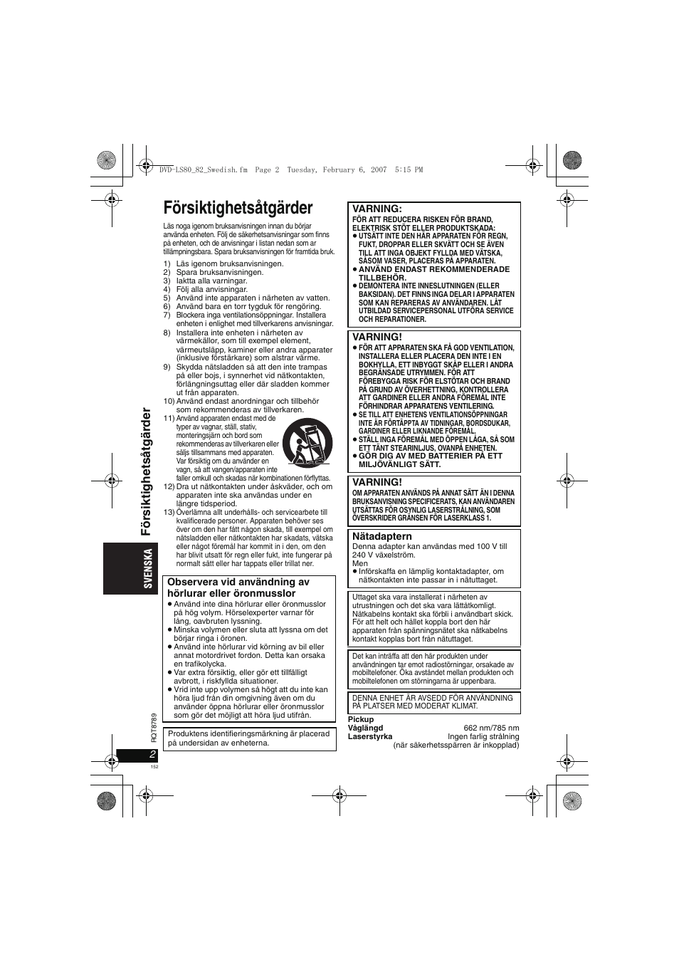 Försiktighetsåtgärder, För sikt ighe tsåt gär der | Panasonic DVDLS82 User Manual | Page 152 / 192