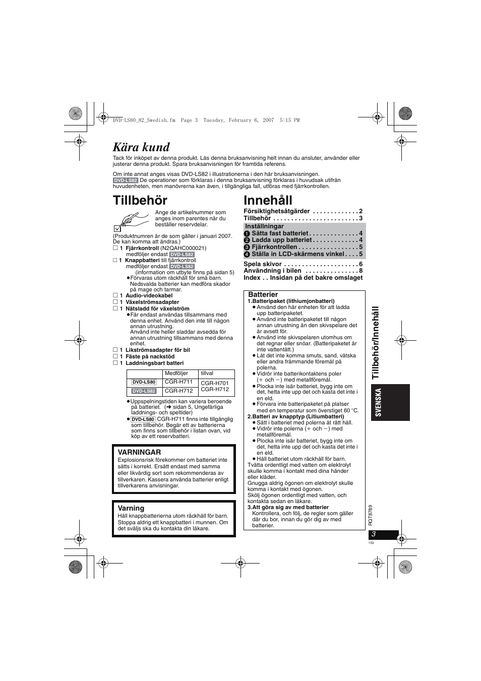 Kära kund, Tillbehör, Innehåll | Til lbeh ör/ innehål l | Panasonic DVDLS82 User Manual | Page 153 / 192