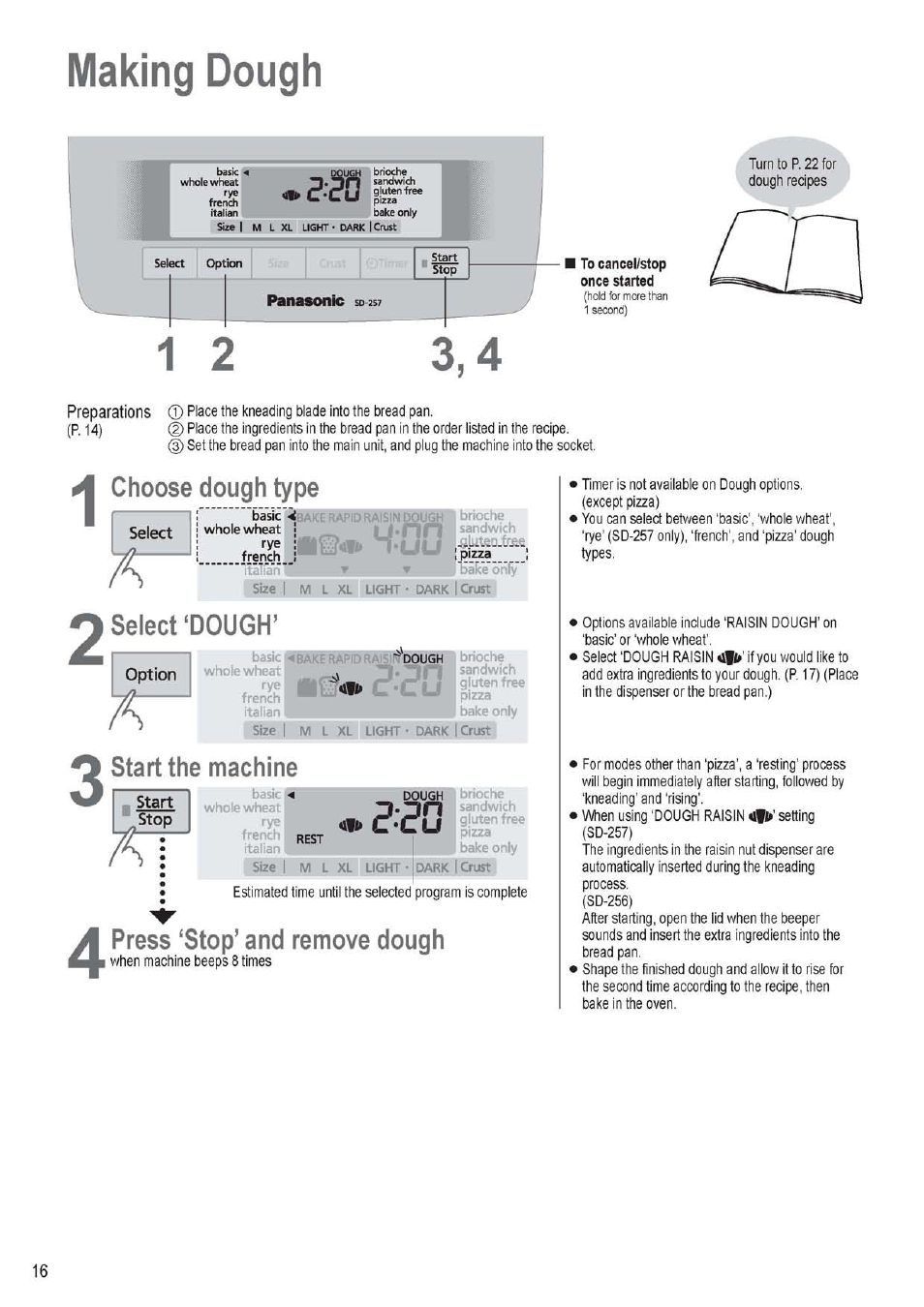 Making dough, Choose dough type, Option | Start the machine, Press ‘stop’ and remove dough, Dough | Panasonic SD256WTS User Manual | Page 16 / 94