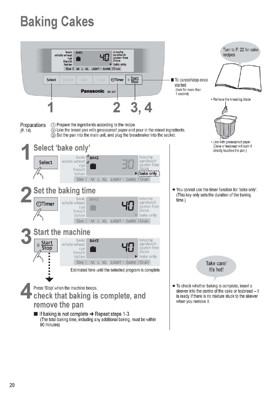 Baking cakes, Check that baking is complete, and remove the pan, If baking is not complete -> repeat steps 1-3 | Take care! it’s hot | Panasonic SD256WTS User Manual | Page 20 / 94