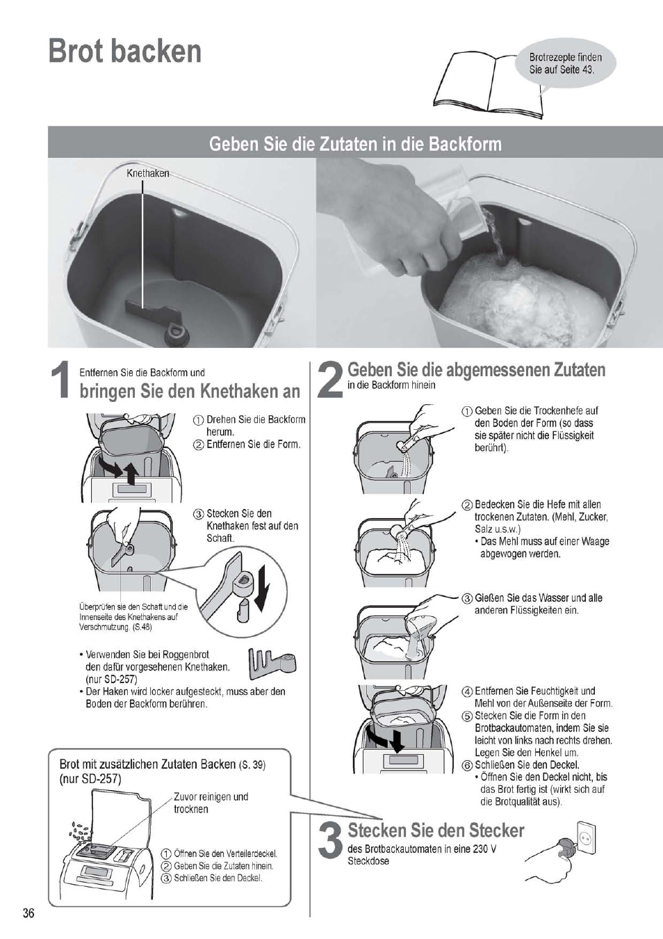 Geben sie die zutaten in die backform, Bringen sie den knethaken an, Geben sie die abgemessenen zutaten | Stecken sie den stecker, Brot backen | Panasonic SD256WTS User Manual | Page 36 / 94