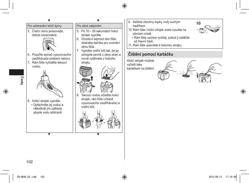 Čištění pomocí kartáčku | Panasonic ERGK40 User Manual | Page 102 / 140