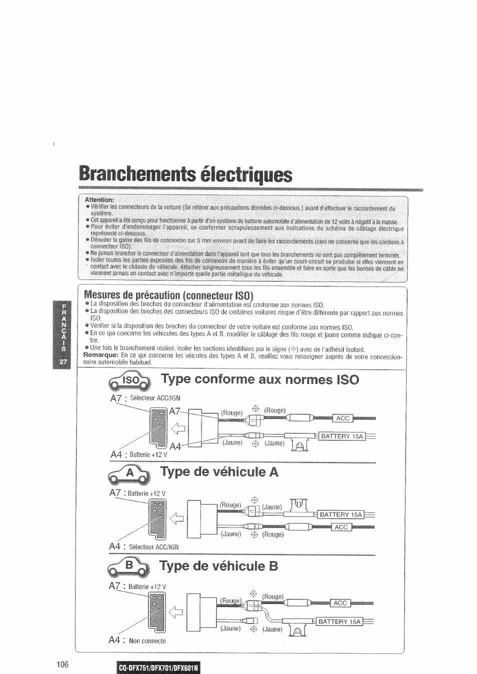 Branchements électriques, 1s^ type conforme aux normes iso, Type de véhicule a | Type de véhicule b, Mesures de précaution (connecteur iso) | Panasonic CQDFX601 User Manual | Page 30 / 41