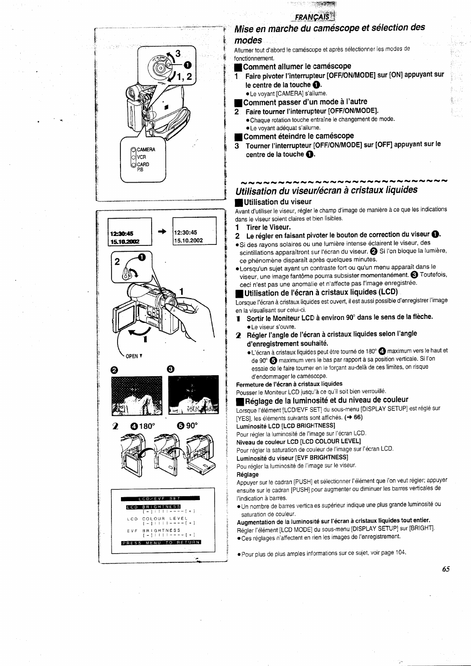 M/se en marche du caméscope et sélection des modes, Comment allumer le caméscope, Comment passer d’un mode à l’autre | 2 faire tourner l’interrupteur [off/on/mode, Comment éteindre le caméscope, Utilisation du viseur/écran à cristaux liquides, Utilisation du viseur, 1 tirer le viseur, Utilisation de l'écran à cristaux liquides (lcd), Réglage de la luminosité et du niveau de couleur | Panasonic NVGS5 User Manual | Page 11 / 54