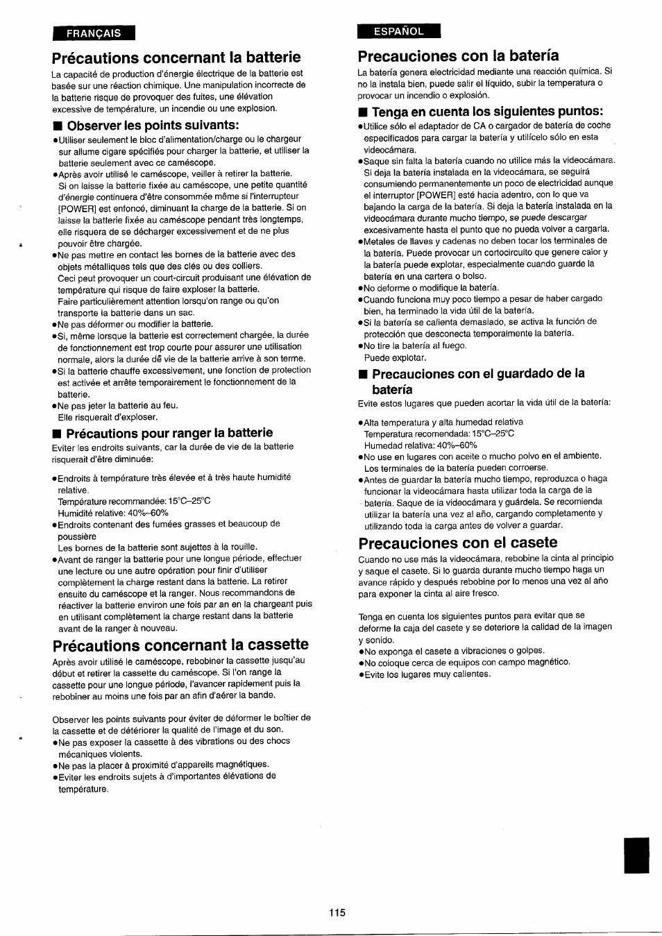 Précautions concernant la batterie, Précautions concernant la cassette, Precauciones con la batería | Precauciones con el casete, Pour, Déformer, Observer les points suivants, Précautions pour ranger la batterie, Tenga en cuenta los siguientes puntos, Precauciones con el guardado de la batería | Panasonic NVRX33EG User Manual | Page 115 / 138