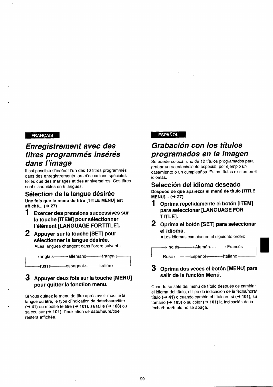 Sélection de la langue désirée, Grabación con los títulos programados en la imagen, Selección del idioma deseado | Grabación con los títulos programados en la, Imagen • selección del idioma deseado | Panasonic NVRX33EG User Manual | Page 99 / 138