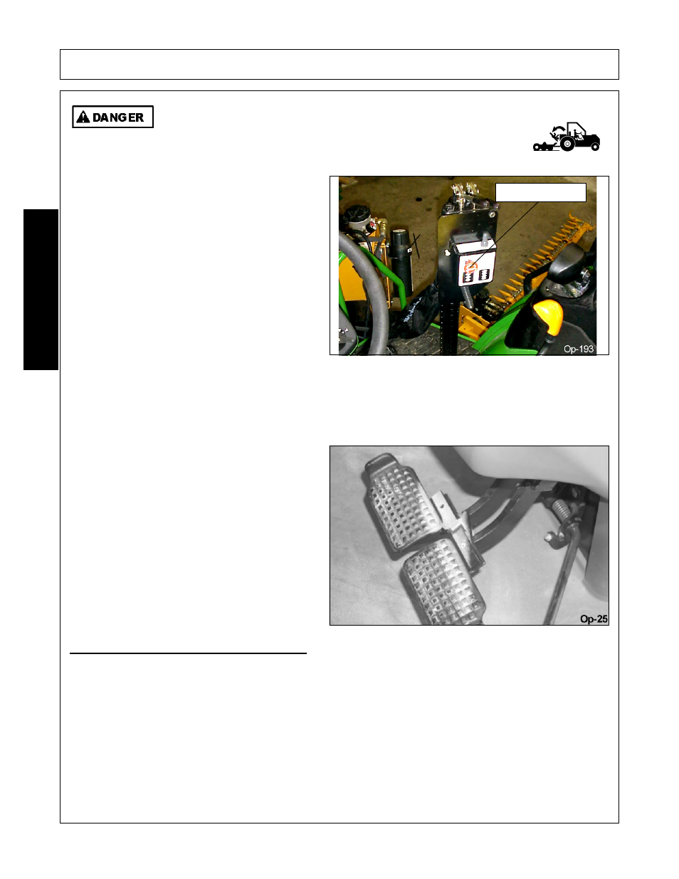 Shut off the tractor engine, 1 transporting on public roadways, Transporting on public roadways -22 | Operation, Opera t ion | Alamo Switchblade Sickle Bar 5 User Manual | Page 96 / 112