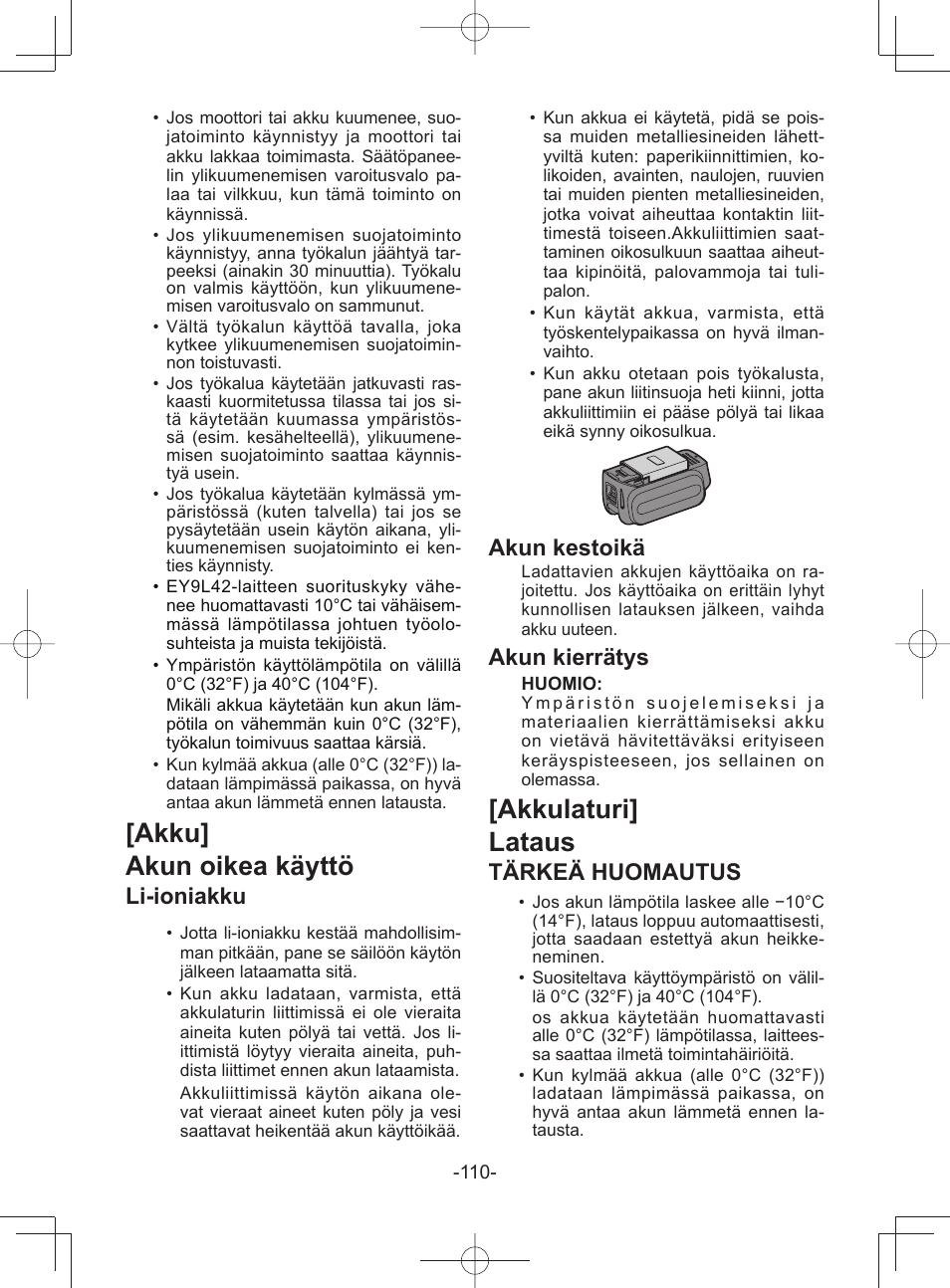 Akku] akun oikea käyttö, Akkulaturi] lataus, Li-ioniakku | Akun kestoikä, Akun kierrätys, Tärkeä huomautus | Panasonic EY45A1 User Manual | Page 110 / 116