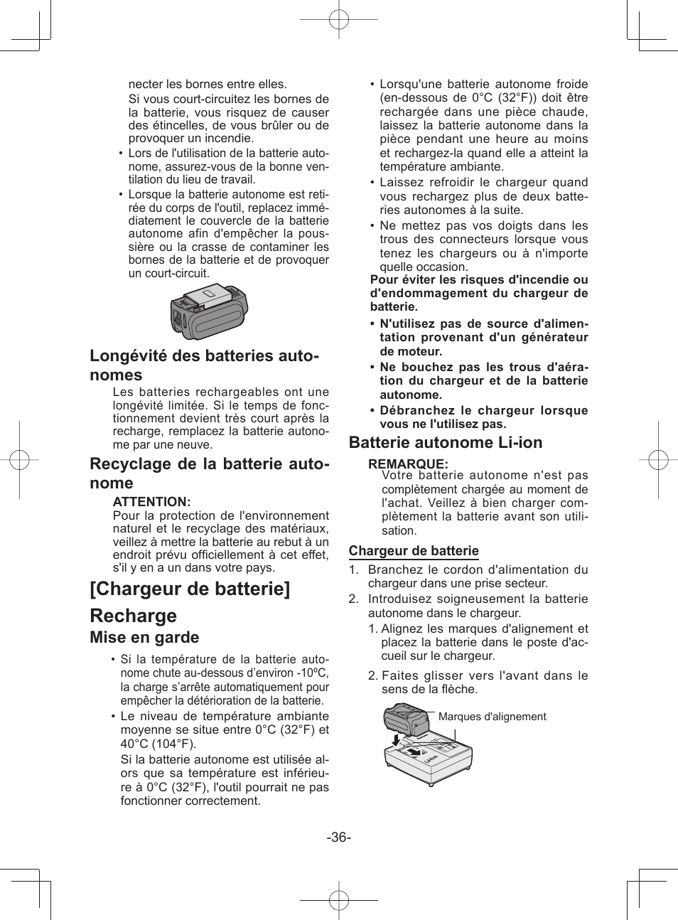 Chargeur de batterie] recharge, Longévité des batteries auto- nomes, Recyclage de la batterie auto- nome | Mise en garde, Batterie autonome li-ion | Panasonic EY45A1 User Manual | Page 36 / 116