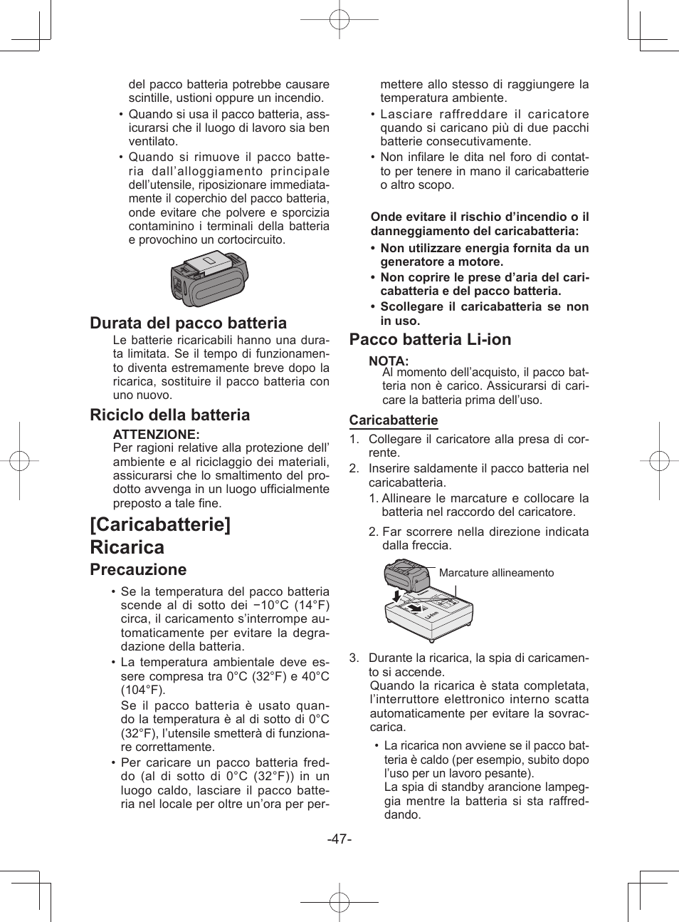 Caricabatterie] ricarica, Durata del pacco batteria, Riciclo della batteria | Precauzione, Pacco batteria li-ion | Panasonic EY45A1 User Manual | Page 47 / 116