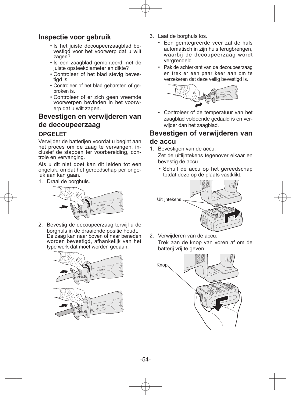 Inspectie voor gebruik, Bevestigen en verwijderen van de decoupeerzaag, Bevestigen of verwijderen van de accu | Panasonic EY45A1 User Manual | Page 54 / 116