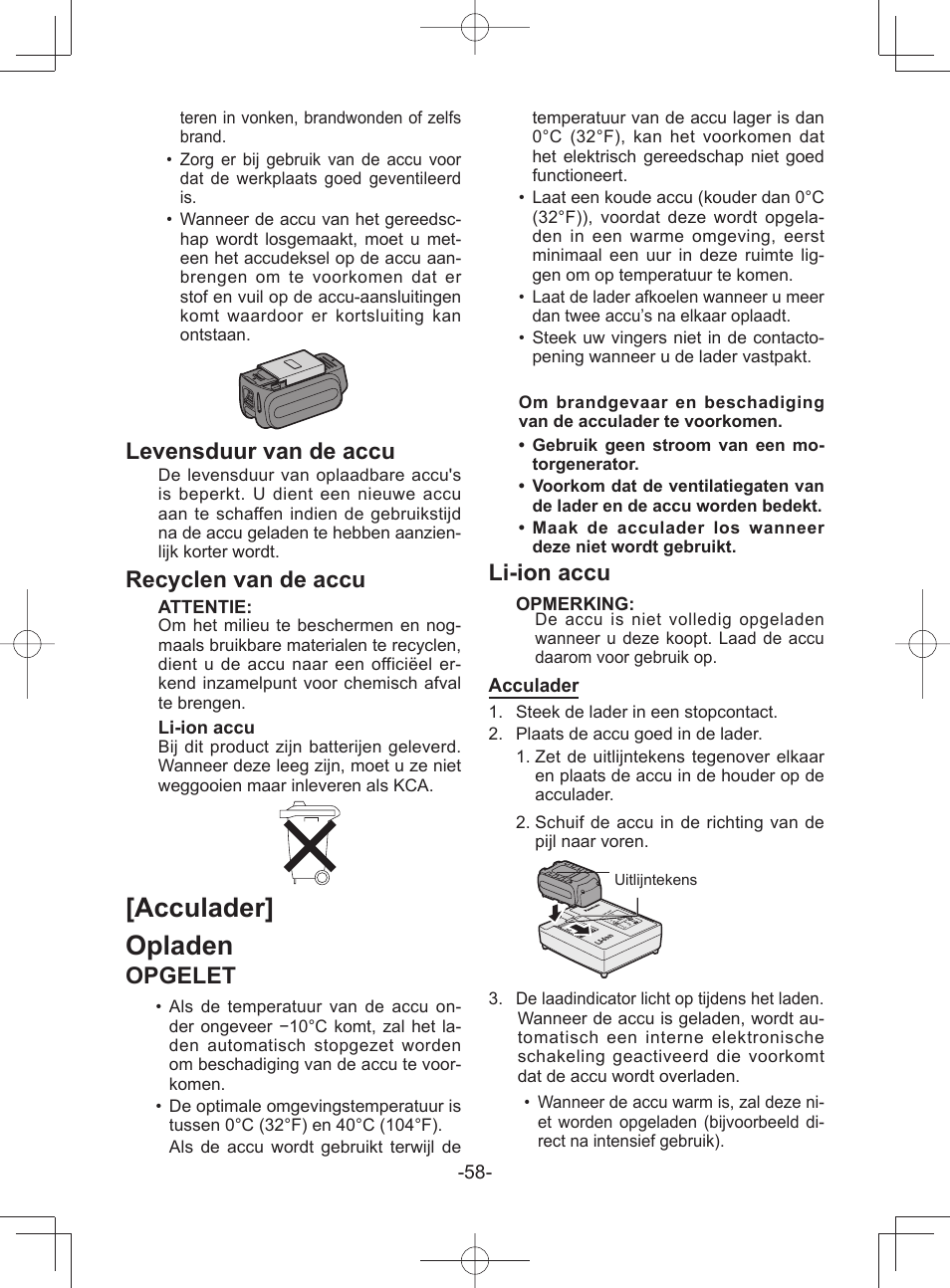 Acculader] opladen, Levensduur van de accu, Recyclen van de accu | Opgelet, Li-ion accu | Panasonic EY45A1 User Manual | Page 58 / 116
