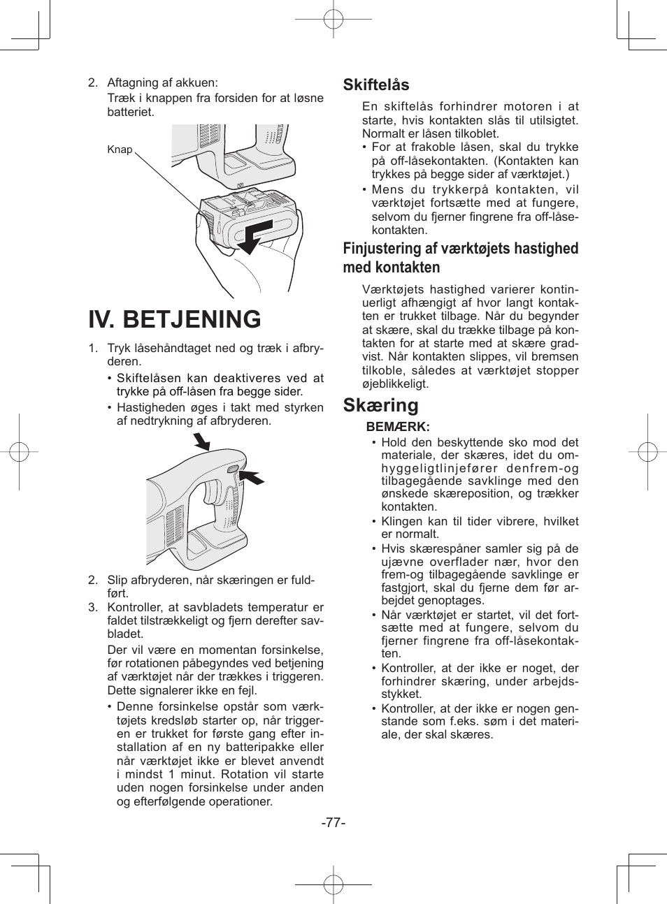 Iv. betjening, Skæring, Skiftelås | Finjustering af værktøjets hastighed med kontakten | Panasonic EY45A1 User Manual | Page 77 / 116