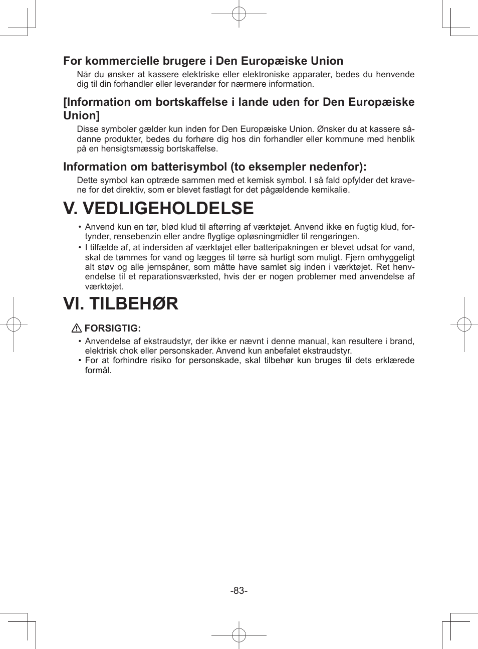 V. vedligeholdelse, Vi. tilbehør, For kommercielle brugere i den europæiske union | Panasonic EY45A1 User Manual | Page 83 / 116
