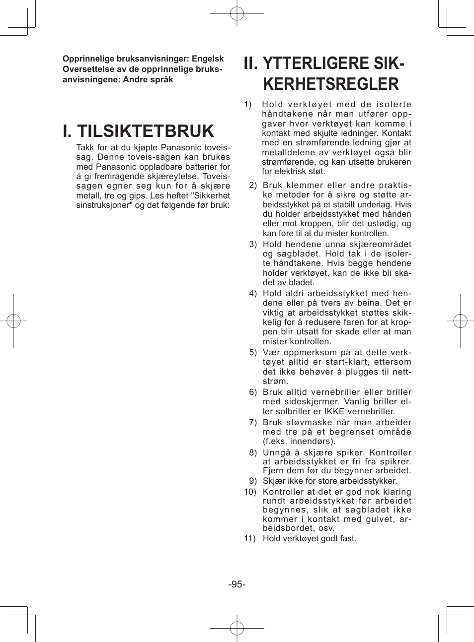 I. tilsiktetbruk, Ii. ytterligere sik- kerhetsregler | Panasonic EY45A1 User Manual | Page 95 / 116