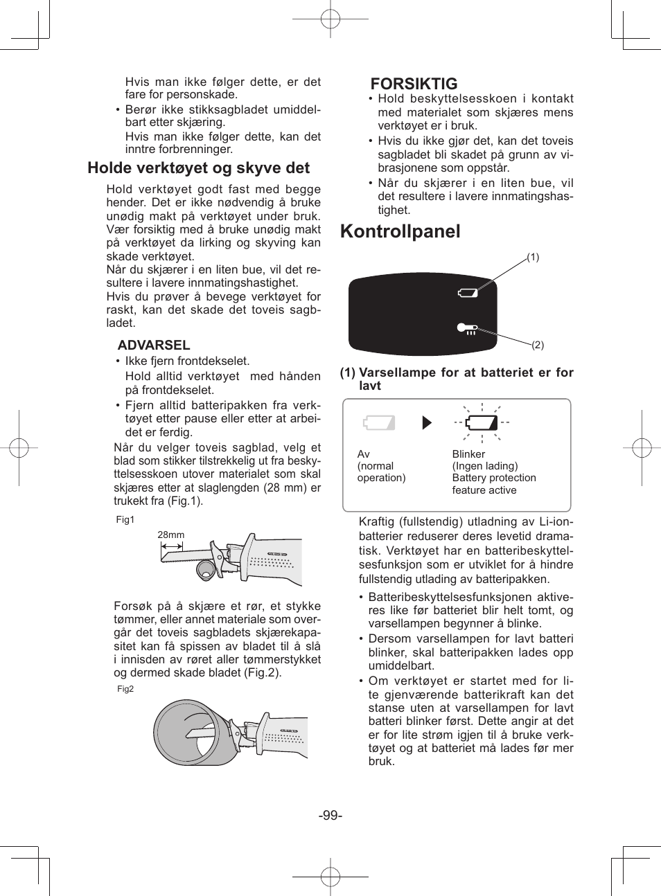 Kontrollpanel, Holde verktøyet og skyve det, Forsiktig | Panasonic EY45A1 User Manual | Page 99 / 116