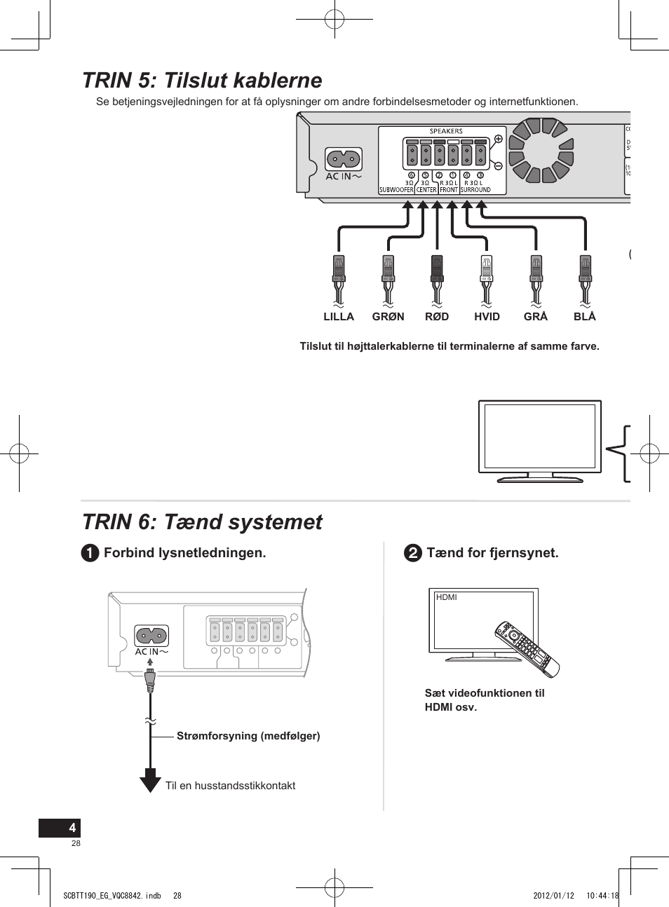 Trin 5: tilslut kablerne trin 6: tænd systemet | Panasonic SCBTT190EG User Manual | Page 28 / 36