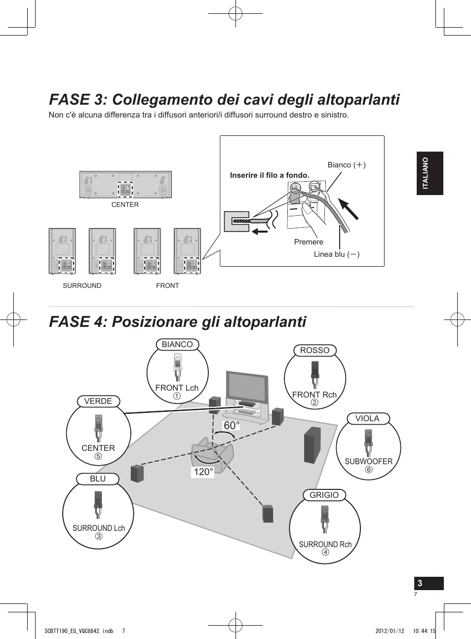 Fase 3: collegamento dei cavi degli altoparlanti, Fase 4: posizionare gli altoparlanti | Panasonic SCBTT190EG User Manual | Page 7 / 36