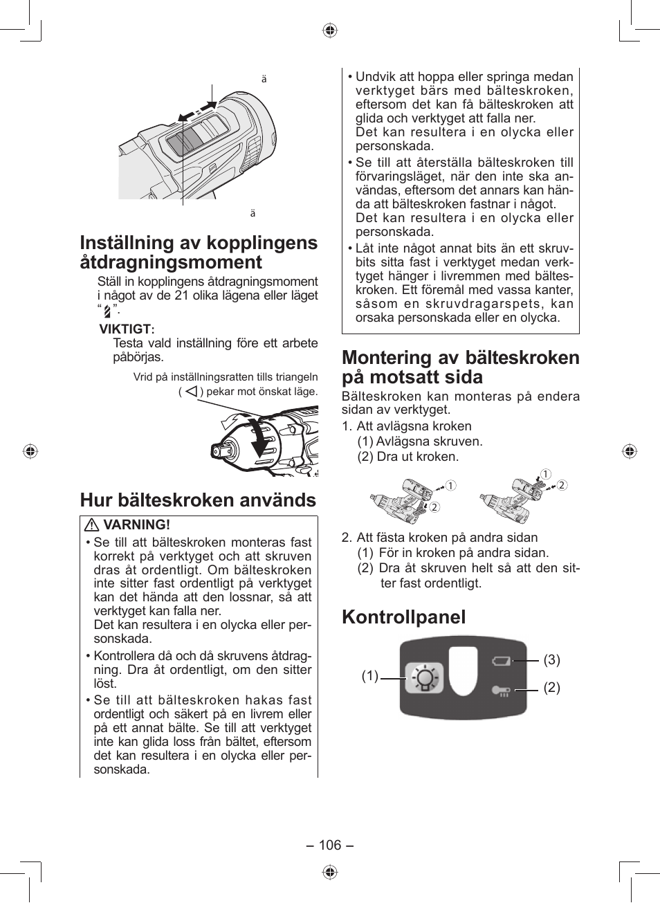 Inställning av kopplingens åtdragningsmoment, Hur bälteskroken används, Montering av bälteskroken på motsatt sida | Kontrollpanel | Panasonic EY7549 User Manual | Page 106 / 140