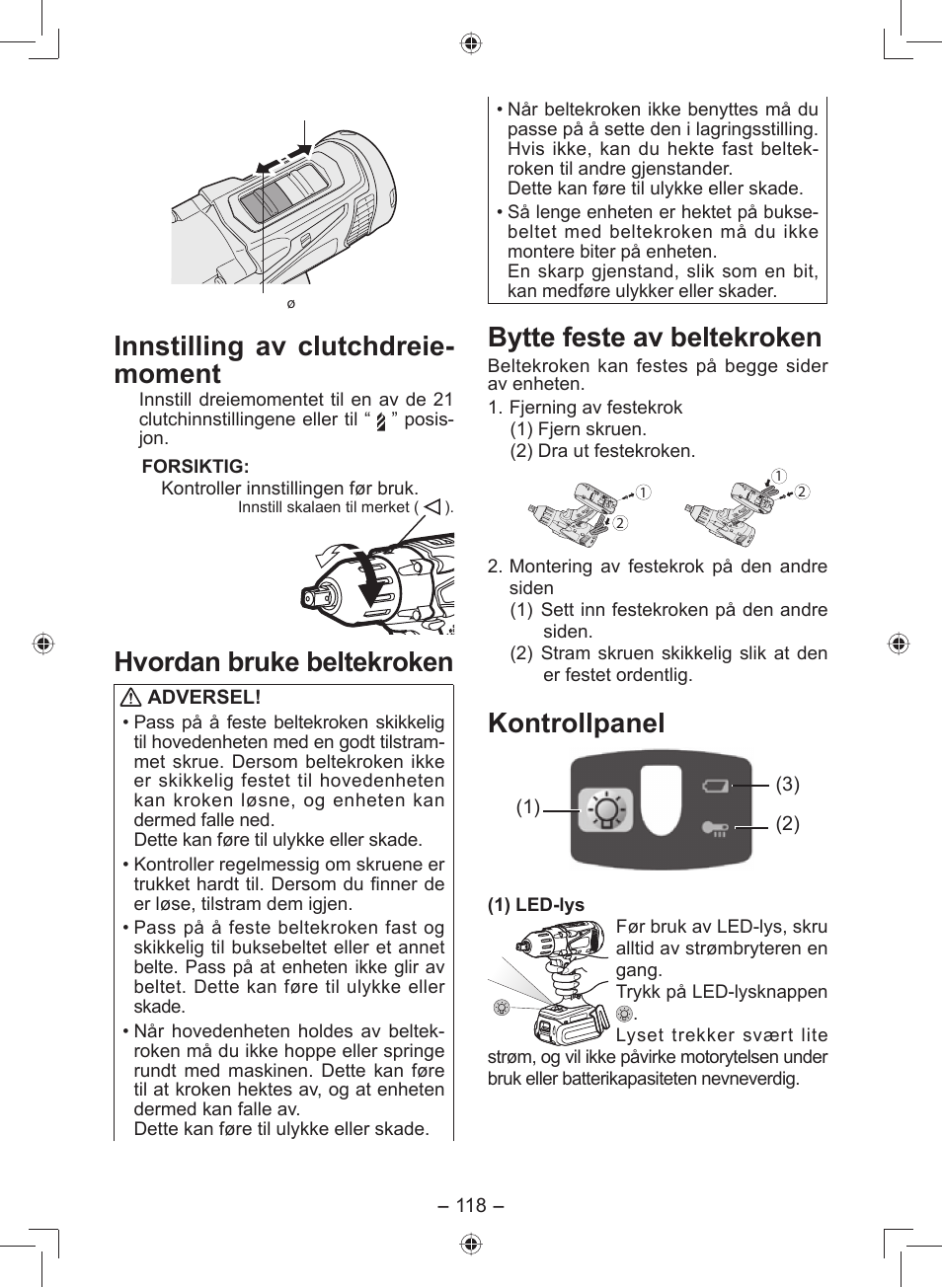 Innstilling av clutch dreie- moment, Hvordan bruke beltekroken, Bytte feste av belte kroken | Kontrollpanel | Panasonic EY7549 User Manual | Page 118 / 140