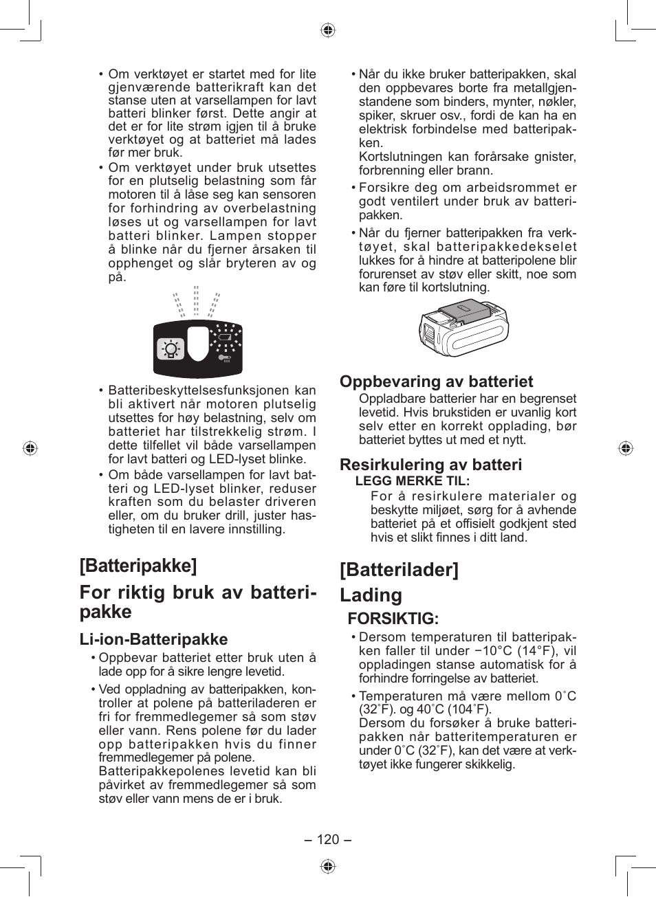Batteripakke] for riktig bruk av batteri- pakke, Batterilader] lading, Li-ion-batteripakke | Oppbevaring av batteriet, Resirkulering av batteri, Forsiktig | Panasonic EY7549 User Manual | Page 120 / 140