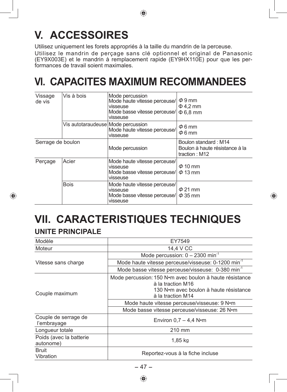 V. accessoires, Vi. capacites maximum recommandees, Vii. caracteristiques techniques | Unite principale | Panasonic EY7549 User Manual | Page 47 / 140