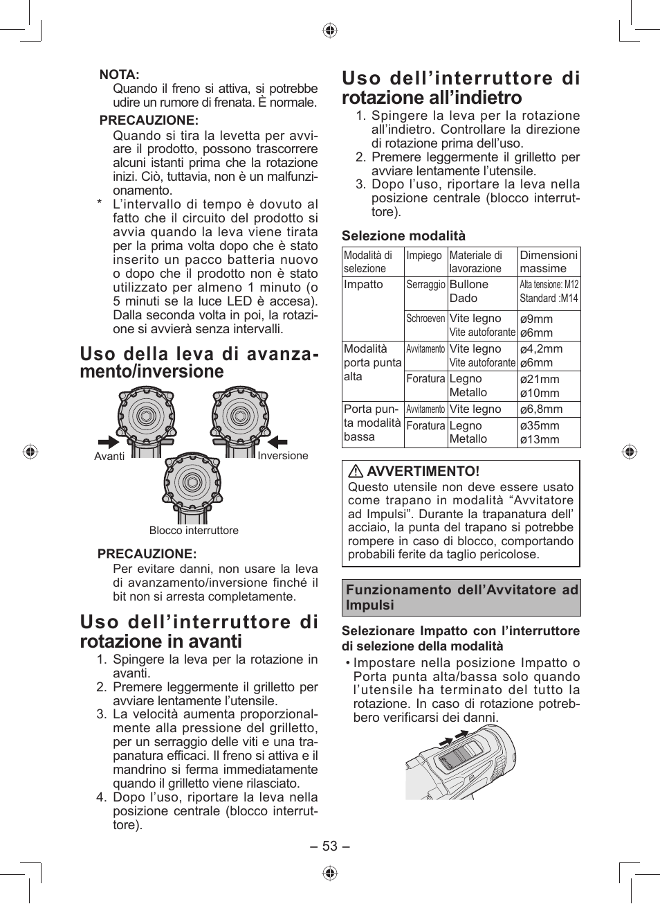 Uso della leva di avanza- mento/inversione, Uso dell’interruttore di rota zione in avanti, Uso dell’interruttore di rota zione all’indietro | Panasonic EY7549 User Manual | Page 53 / 140