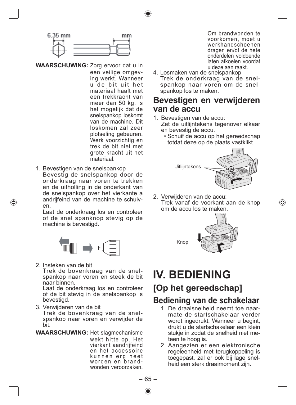 Iv. bediening, Bevestigen en verwijderen van de accu, Op het gereedschap] bediening van de schakelaar | Panasonic EY7549 User Manual | Page 65 / 140