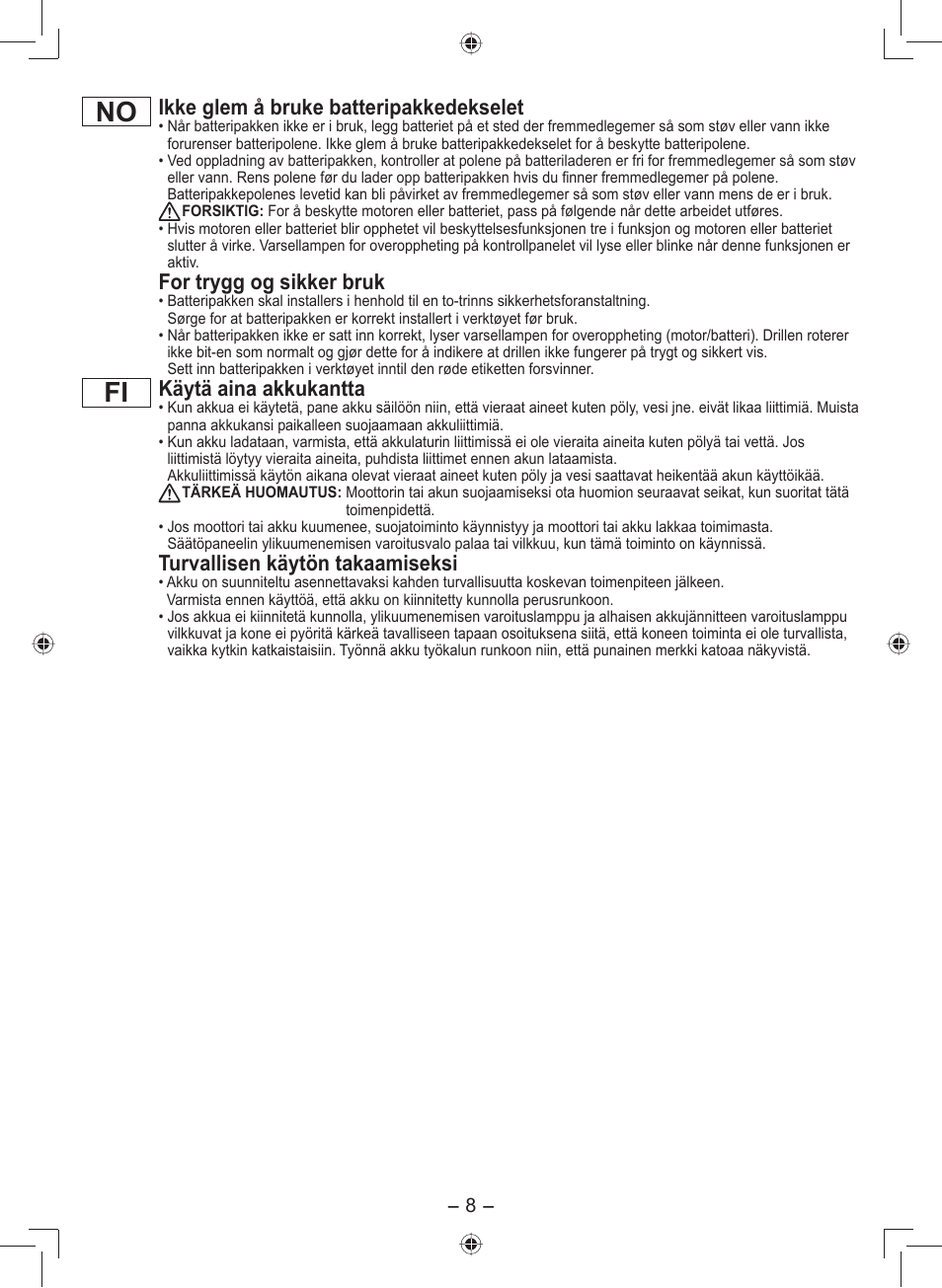 Fi no, Ikke glem å bruke batteripakkedekselet, For trygg og sikker bruk | Käytä aina akkukantta, Turvallisen käytön takaamiseksi | Panasonic EY7549 User Manual | Page 8 / 140