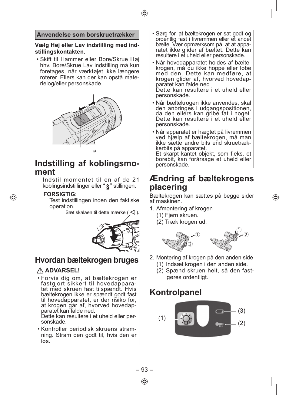 Indstilling af koblingsmo- ment, Hvordan bæltekrogen bruges, Ændring af bæltekrogens placering | Kontrolpanel | Panasonic EY7549 User Manual | Page 93 / 140