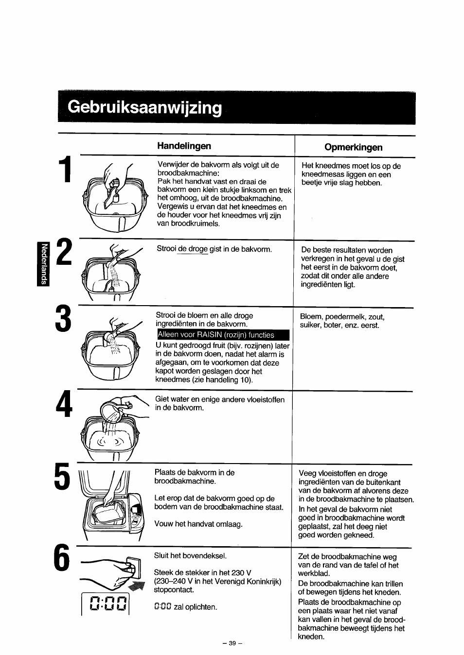Gebruiksaanwijzing, Handelingen, Opmerkingen | Gebruiksaanwijzing -44 | Panasonic SD251 User Manual | Page 40 / 64